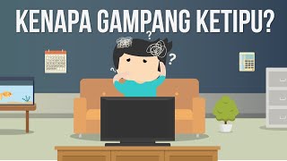 Kenapa Kita Suka Gampang Ketipu [upl. by Darrey]