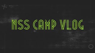 NSS CAMP Vlog part 1 random vlog [upl. by Friedland]