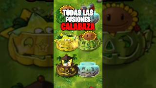 CALABAZA FUSIONES en plantasvszombies [upl. by Rivers]