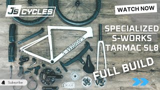 4K FULL BIKE BUILD SPECIALIZED SWORKS TARMAC SL8 [upl. by Waylan]