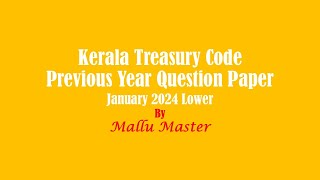 KTC Previous Year Question Paper January 2024 Lower P2 [upl. by Zackariah172]