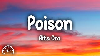 Rita Ora  Poison Lyrics [upl. by Bethesda]