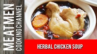 Herbal Chicken Soup  药材鸡汤 [upl. by Ennobe686]