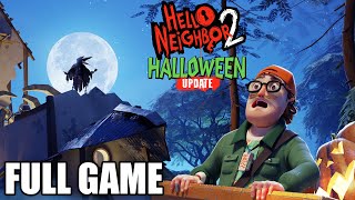 Hello Neighbor 2  Hello Guest Update  Full Game Walkthrough  No Commentary [upl. by Herb689]