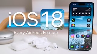 iOS 18  Every New AirPods Features [upl. by Noelopan132]