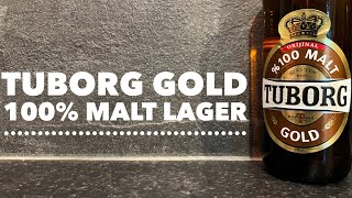 Tuborg Gold Lager Review  Tuborg 100 All Malt Lager Review [upl. by Yseult]