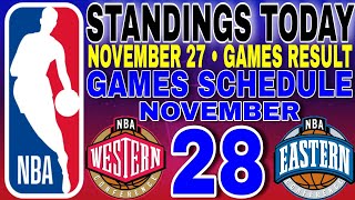 nba standings today November 27 2024  games results  games schedule November 28 2024 [upl. by Eenaffit]