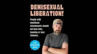 Demisexual Liberation [upl. by Lula]