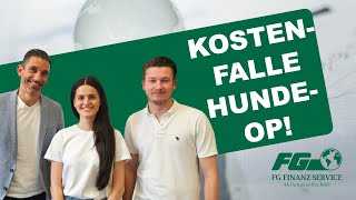 Kostenfalle HundeOP  FG FINANZSERVICE [upl. by Nealey795]