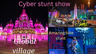 Cyber stunt show Global villageSeason 28 [upl. by Ssitruc]