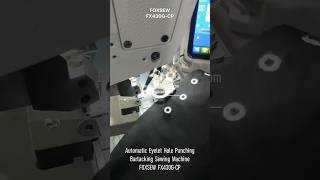 Automatic Eyelet Hole Punching Bartacking Sewing Machine [upl. by Linden360]