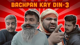 Bachpan Kay Din  Childhood Memories  Part 3  Unique MicroFilms  Comedy Skit [upl. by Yebba]