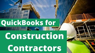 QuickBooks Desktop for Construction General Contractors With Job Costing [upl. by Harrison]