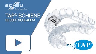 Besser schlafen mit der TAP®Schiene AntiSchnarchSchiene [upl. by Roht465]