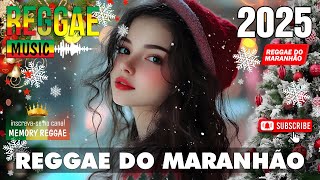 REGGAE CHRISTMAS SONGS REMIX 2025 ❄ REGGAE DO MARANHÃO ❄ REGGAE CHRISTMAS 2025 [upl. by Mikel653]