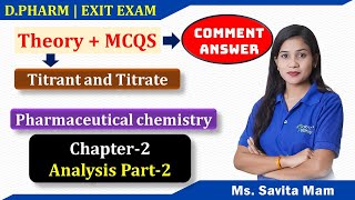 Chapter2 Part2 AnalysisTitrant ampTitratePharmaceutical chemistry D PHARMA EXIT EXAMTheory MCQ [upl. by Seigler]