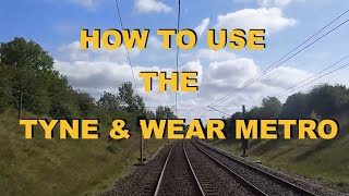 How to Use The Tyne and Wear Metro Newcastle upon Tyne trains [upl. by Eiduj]