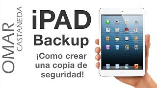 CREAR BACKUP O COPIA DE SUGURIDAD EN IPAD [upl. by Lowson903]