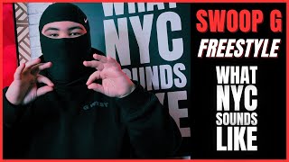 Swoop G Freestyle  What NYC Sounds Like [upl. by Lleruj]