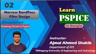 02 Designing and Simulating Narrow Bandpass Filter Circuit  Episode02  Learn Pspice in Bangla [upl. by Aicile646]