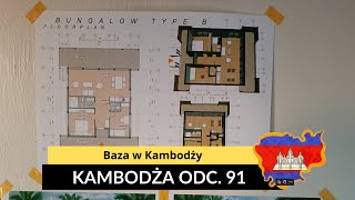 Kambodża  Baza w Kambodży odc 91 [upl. by Downe]