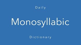 Monosyllabic Daily Dictionary [upl. by Enyrhtak]