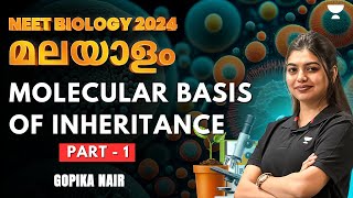 Molecular Basis of Inheritance  Part 1  Class 12 Biology  NEET Malayalam [upl. by Olgnaed941]