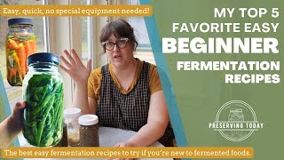 Beginner Fermentation Recipes Top 5 Best Recipes If You’re New to Fermenting [upl. by Htilil]