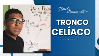 TRONCO CELÍACO EXPLICACIÓN MÉDICA [upl. by Rizzi]