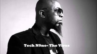 Rare Track Tech N9ne  The Virus [upl. by Paradies]