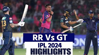 RR vs GT IPL 23 Match Highlights Rajasthan Vs Gujarat IPL 2024 Highlights  Highlights [upl. by Chitkara]