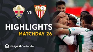 Highlights Elche CF vs Sevilla FC 21 [upl. by Auohp522]