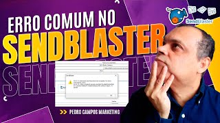 ERRO COMUM QUANDO VOCÊ CONFIGURA O PROGRAMA SENDBLASTER  2024 [upl. by Carin442]