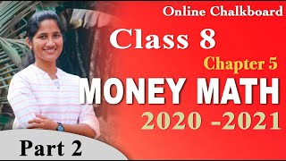 CLASS 8 CHAPTER 5  MONEY MATHS  PART 2202021  KERALA SYLLABUS  Kite Victers  ALEENA SEBASTIAN [upl. by Sonnnie]