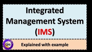 Integrated Management System IMS – Explained elaborately [upl. by Notsecnirp611]