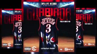 Guariboa  Dominican Iverson Spanish Remix [upl. by Ardath]