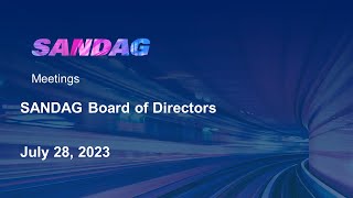 SANDAG Board of Directors  July 28 2023 [upl. by Hooker]