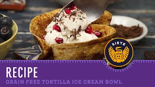 Grain Free Ice Cream Bowl Tortilla Recipe [upl. by Daggett360]