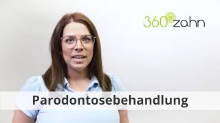 Parodontosebehandlung  Was ist eine Parodontosebehandlung  DentalLexikon  360°zahn [upl. by Ragen]