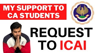 Humble Request to ICAI  My Support to CA Students  CA Parag Gupta [upl. by Adlez]