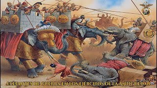 Histórico📜  🐘Elefantes de guerra en los ejércitos de la Antigüedad⚔  Capítulo I📖 [upl. by Soalokin]