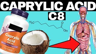 Take Caprylic Acid Every Day And See What Happens To Your Body  Benefits Review [upl. by Laeira]