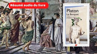 Platon  Le banquet résumé audio du livre [upl. by Eneleahs]