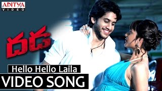 Hello Hello Laila Video Song  Dhada Video Songs  Naga Chaitanya Kajal Aggarwal [upl. by Huff534]