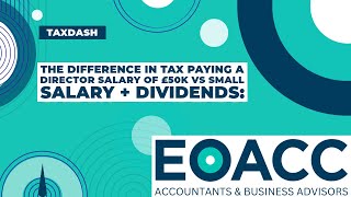 TaxDash The Difference in Tax Paying a Director Salary of £50k vs Small Salary  Dividends [upl. by Naresh]