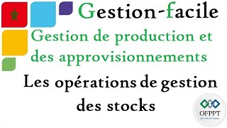 Gestion de production et des approvisionnements  Les opérations de gestion des stocks [upl. by Gavra583]