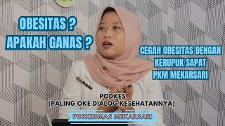 TIPS MENGHINDARI OBESITAS DENGAN KERUPUK SAPAT DARI PUSKESMAS MEKARSARI PODKESSPESIALPUSKESMAS [upl. by Stanwood216]