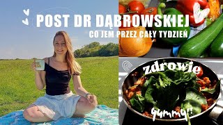 POST DR DĄBROWSKIEJ CO JEM PRZEZ CAŁY TYDZIEŃ [upl. by Rafaela]