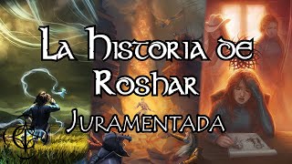 La Historia de Roshar  Juramentada  Parte 5 [upl. by Ainevuol]