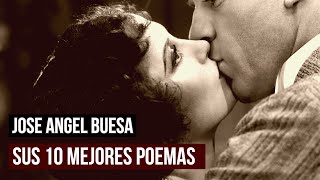 💕 ¡Impresionante poesía romántica José Ángel Buesa  Sus 10 mejores poemas de amor [upl. by Sello]